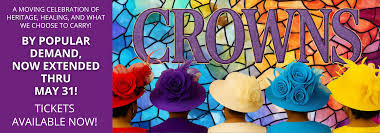 Crowns: The Gospel Musical